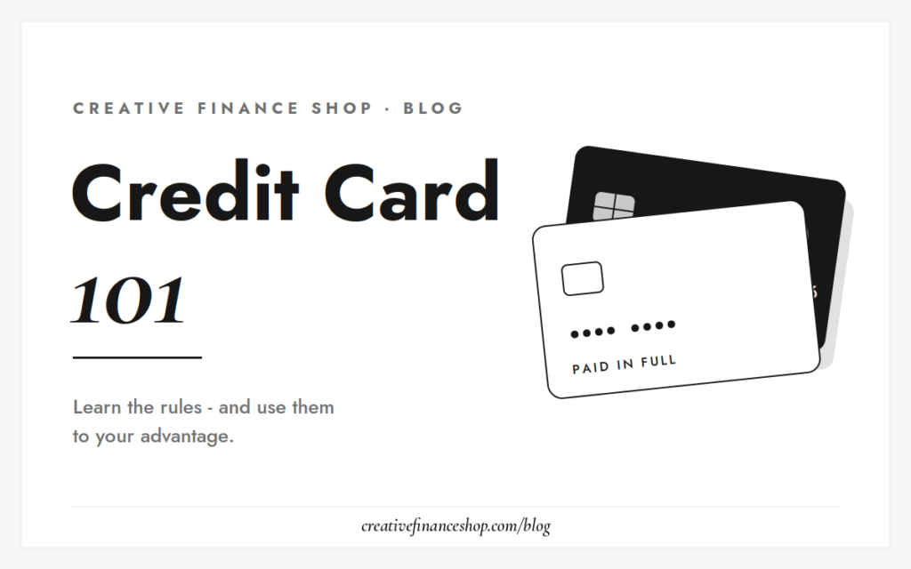 Credit Card 101